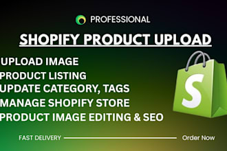 do shopify product upload, product listing and add products to shopify store