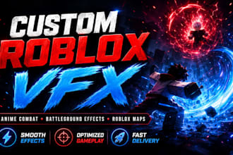 create custom roblox combat vfx, anime abilities, aura effects and roblox maps