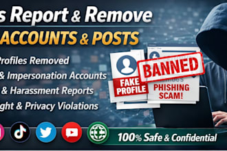 do mass report and remove fake or impersonating social media accounts and posts