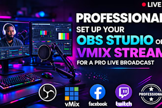 setup or fix streamlabs and obs for twitch youtube facebook or tiktok streaming