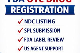 handle fda otc drug registration, ndc listing, label review and US agent