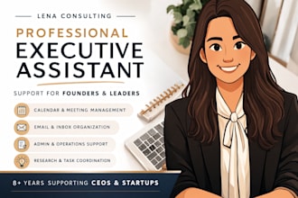 be your professional executive assistant