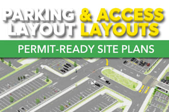 design professional parking and access layouts for your property
