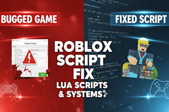 do roblox scripting, fix bugs and create game systems in lua