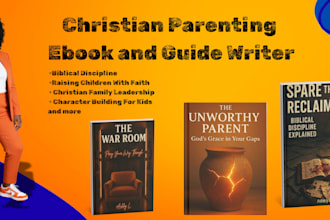 write a christian parenting ebook or guide with biblical principles