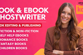 be your amazon kdp ghost writer, ebook ghostwriter, non fiction ghostwriter