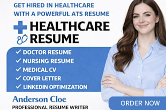 write ats healthcare medical nursing doctor resume and cv