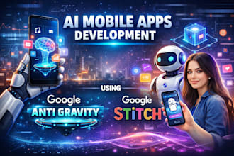 develop ai mob app using google antigravity and stitch