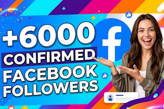 upgrade 6000 facebook followers