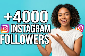 expand 4000 your instagram followers