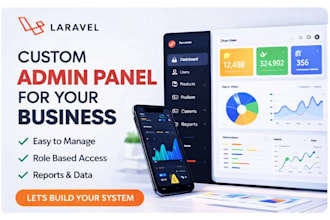 a custom admin panel or business dashboard using laravel