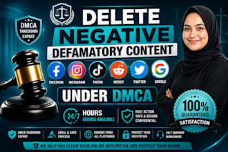 remove,delete negative defamatory posts on facebook,instagram,tiktok by dmca