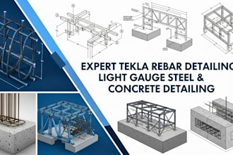 provide expert tekla rebar detailing, light gauge steel, and concrete detailing