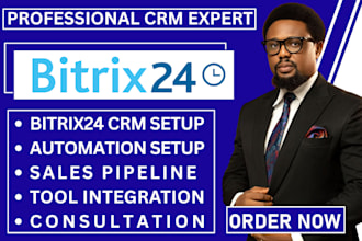 setup bitrix24 automation workflows, pipelines, forms, and complete crm system