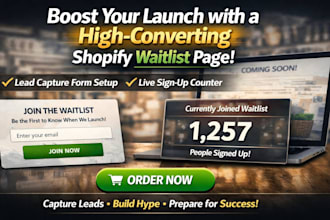 setup shopify waitlist page with lead capture form and real time signup counter