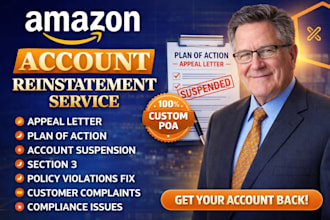 write amazon reinstatement appeal and poa for amazon suspension or section 3