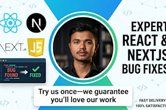 fix react js and next js bugs and errors fast