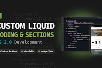 do custom shopify liquid coding sections os 2 development