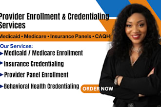 do behavioral healthcare insurance credentialing, enroll medicaid and medicare