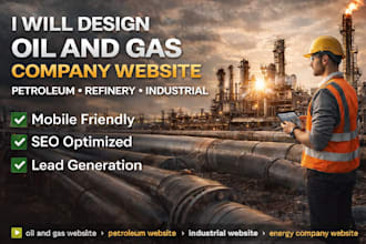 design petroleum refinery oil gas industrial business website