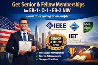 secure bcs acm iet ieee senior or fellow membership for your eb1 o1 niw visa