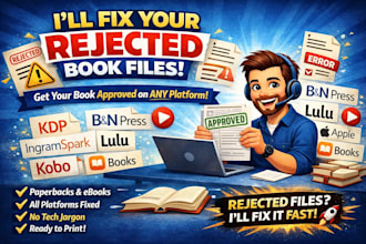 repair and fix rejected book files for KDP print and ebook