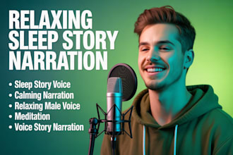 narrate relaxing sleep stories with deep calming male voice
