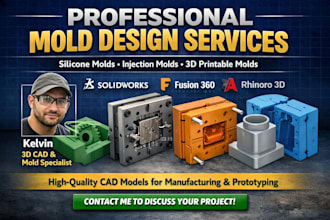 design silicone mold, injection mold, and 3d mold for product manufacturing