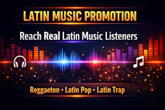 do organic latin music promotion for reggaeton and latin pop