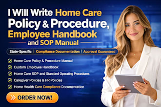 home care policy and procedure, employee handbook and sop manual