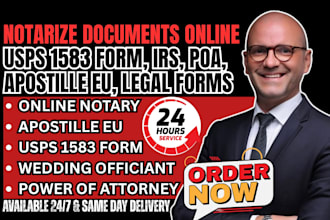 notarize your legal documents,usps 1583 form, poa, affidavit, apostille eu