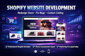 build shopify website, redesign shopify store, fix shopify bugs