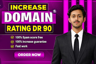 increase your domain rating ahrefs dr 90 plus guranteed