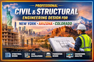 civil and structural engineering design for new york, arizona and colorado ohio