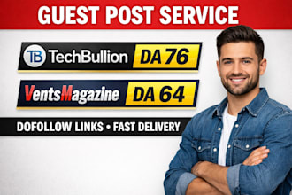 publish guest post on techbullion da76 and vents magazine da64
