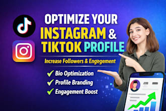 optimize your instagram and tiktok profiles to increase engagement