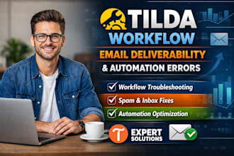 fix tilda workflow email deliverability tilda automation errors