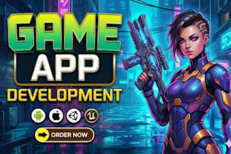 develop a professional unity mobile game for android and ios