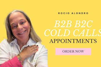 be your b2b b2c cold calling real estate cold caller b2b b2c and set appointment