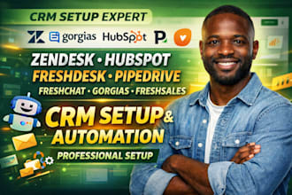 setup zendesk freshchat freshdesk pipedrive hubspot crm gorgias and freshsales