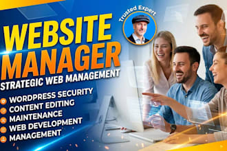 be your website manager and content editor