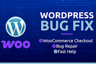 fix wordpress or woocommerce errors and bugs quickly
