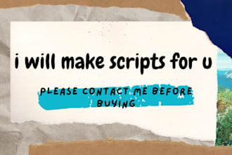 create scripts for games, bots and other stuff