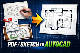 convert pdf, sketch or image into autocad 2d drawing