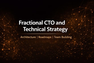 be your fractional cto and provide expert technical strategy