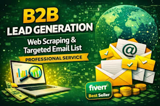 do b2b lead generation, web scraping and targeted email list building