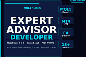 develop a professional mql4 mql5 expert advisor for metatrader 4 and 5