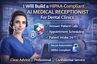 build a hipaa compliant ai medical receptionist for dental clinics