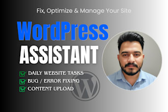 be your fastest wordpress VA to fix, optimize, and manage your site