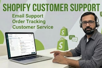 be your shopify customer support, email support agent